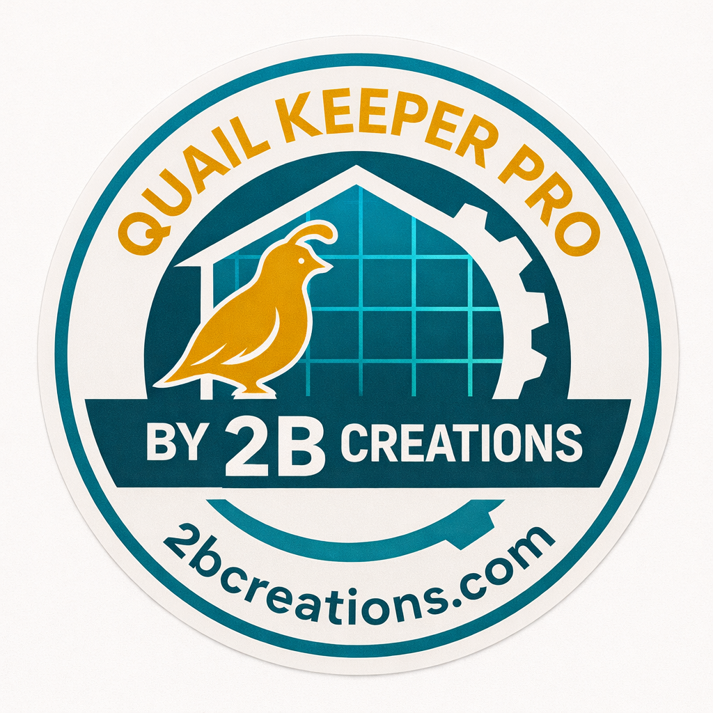 2B Creations Digital Solutions for Homestead, Urban Farming and Quail Keepers